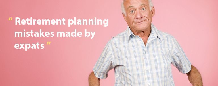 Retirement-planning-mistakes-made-by-expats
